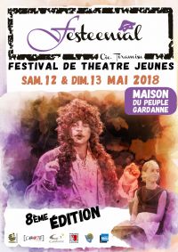 8ème Festeenval - festival de théâtre jeunes comédiens. Du 12 au 13 mai 2018 à Gardanne. Bouches-du-Rhone.  17H00